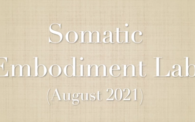 A little recap on the last online somatic lab series